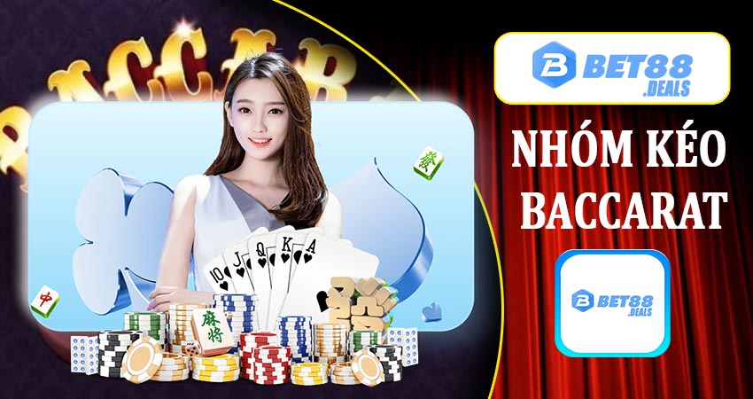 Cách Để Nhận Biết Một Nhóm Kéo Baccarat Uy Tín